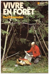 Page couverture du livre Vivre en forêt, de Paul Provencher