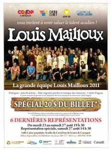 Affiche du spectacle « Louis Mailloux  Le spectacle musical », présenté à Caraquet en 2011