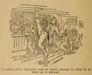 Jos Montferrand: «Il s'enleva d'un vigoureux coup de jarret, marqua les clous de sa botte sur le plafond»