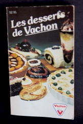 Livre de recettes «Les desserts de Vachon» publié par Culinar en 1981
