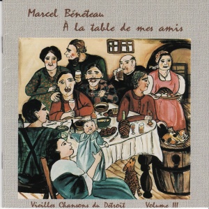 Pochette du CD «À la table de mes amis» de Marcel Bénéteau